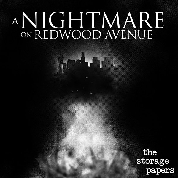 A Nightmare on Redwood Avenue - The Storage Papers podcast episode art