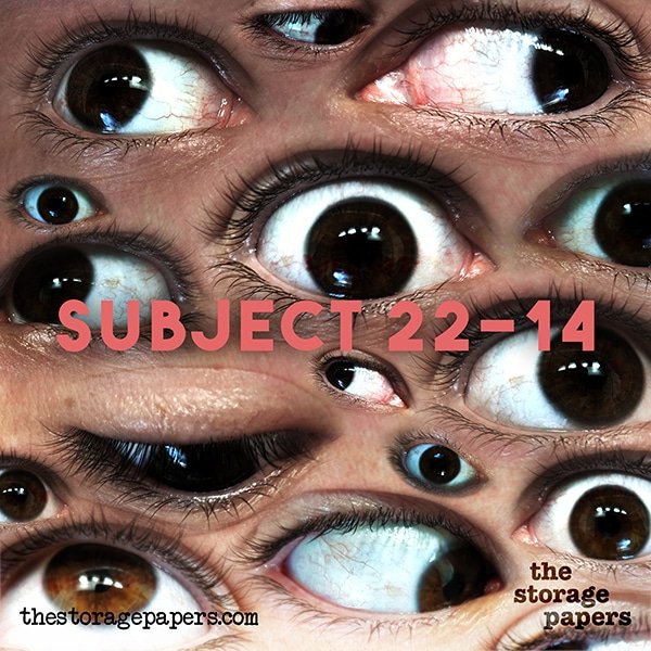 Subject 22-14 - The Storage Papers podcast episode art