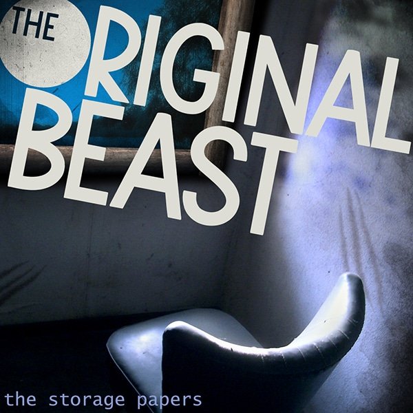 Original Beast - The Storage Papers podcast episode art